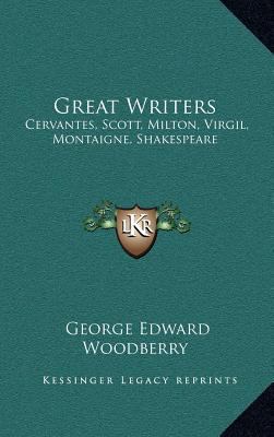 Great Writers: Cervantes, Scott, Milton, Virgil... 1163653675 Book Cover