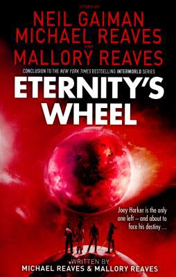Eternity's Wheel (Interworld) 0007523483 Book Cover