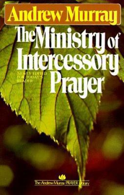 The Ministry of Intercessory Prayer 0871233533 Book Cover