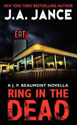Ring in the Dead: A J. P. Beaumont Novella 0062294822 Book Cover