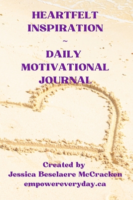 Heartfelt Inspiration Daily Motivational Journal 143578586X Book Cover