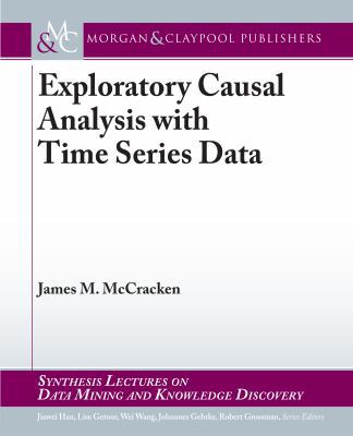 Exploratory Causal Analysis with Time Series Data 1627059784 Book Cover