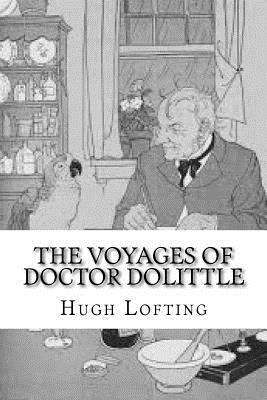 The Voyages of Doctor Dolittle 1727801318 Book Cover