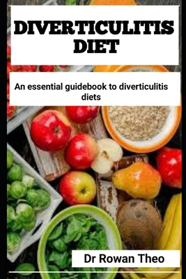 Diverticulitis Diet: An essential guidebook to ... Book Cover