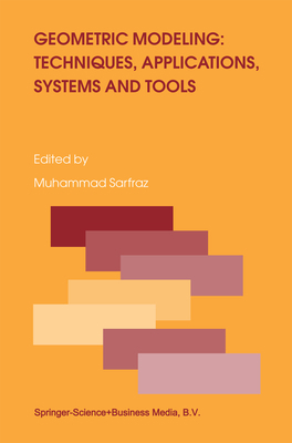 Geometric Modeling: Techniques, Applications, S... 9048165180 Book Cover