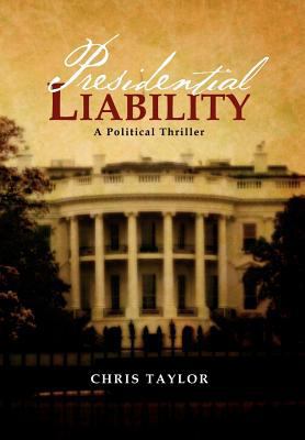 Presidential Liability 1469155451 Book Cover