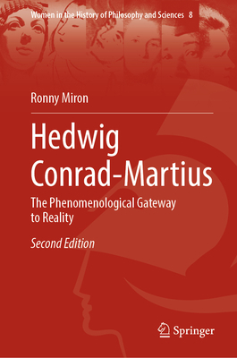 Hedwig Conrad-Martius: The Phenomenological Gat... 3031254155 Book Cover