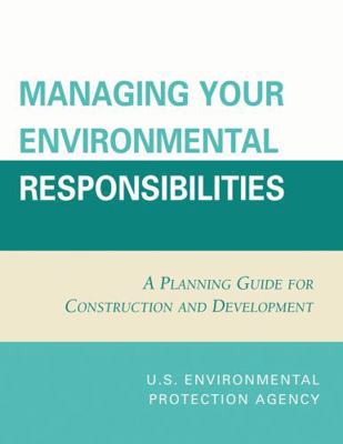 Managing Your Environmental Responsibilities: A... 0865874727 Book Cover