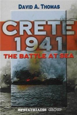 Crete 1941: the battle at sea 9602260858 Book Cover