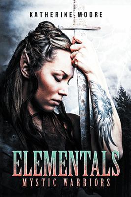Elementals: Mystic Warriors 1984565613 Book Cover