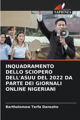 Inquadramento Dello Sciopero Dell'asuu del 2022... [Italian] 6208034027 Book Cover