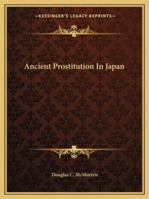 Ancient Prostitution In Japan 1162844639 Book Cover