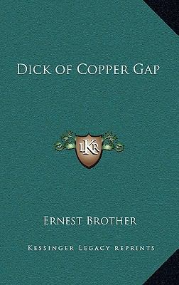 Dick of Copper Gap 1163370037 Book Cover