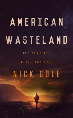 American Wasteland: The Complete Wasteland Saga 1949731162 Book Cover