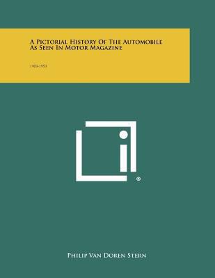 A Pictorial History Of The Automobile As Seen I... 1258476274 Book Cover