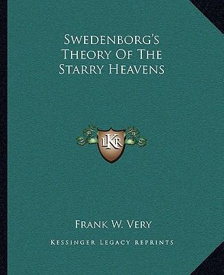 Swedenborg's Theory Of The Starry Heavens 1162881747 Book Cover