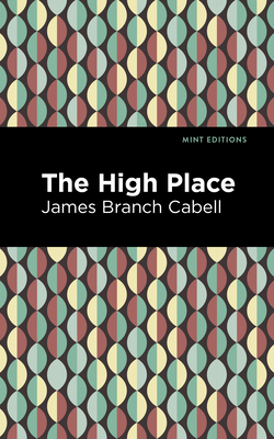 The High Place: A Comedy of Disenchantment B0CDGPV341 Book Cover