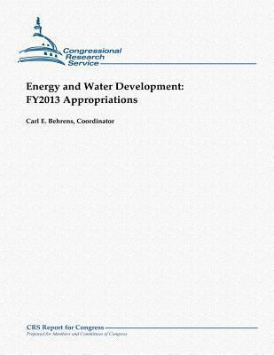 Energy and Water Development: FY2013 Appropriat... 148114460X Book Cover