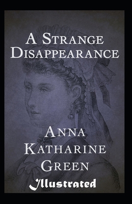 A Strange Disappearance Illustrated B08JF17KYR Book Cover