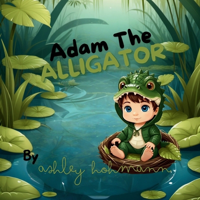 Adam The Alligator            Book Cover