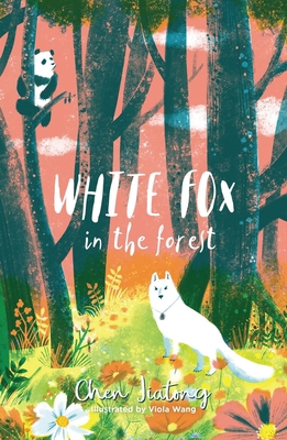 White Fox in the Forest (White Fox book 2) (The... 1912626098 Book Cover