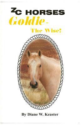 Goldie-The Wise 1490328947 Book Cover