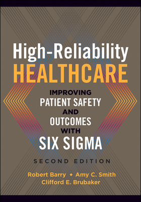 High-Reliability Healthcare: Improving Patient ... 1567938663 Book Cover