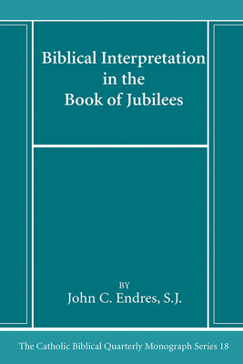 Biblical Interpretation in the Book of Jubilees 1666786357 Book Cover