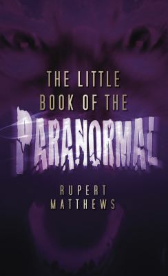 The Little Book of the Paranormal 0752451650 Book Cover