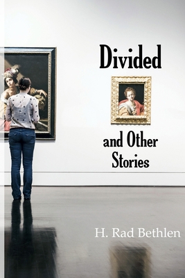 Divided and Other Stories 196565004X Book Cover