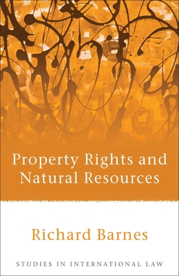 Property Rights and Natural Resources 1841135895 Book Cover