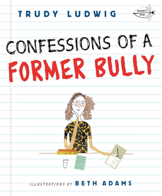 Confessions of a Former Bully 0307931137 Book Cover