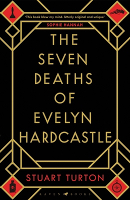 The Seven Deaths of Evelyn Hardcastle: Winner o... 1408889560 Book Cover