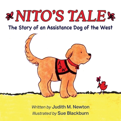 Nito's Tale: A Story of an Assistance Dog of th... B0BZ3CMQTQ Book Cover