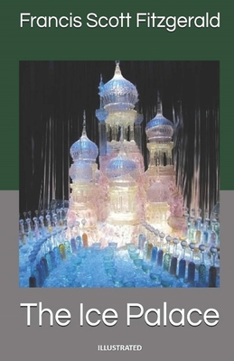 The Ice Palace Illustrated B086B9TTF3 Book Cover