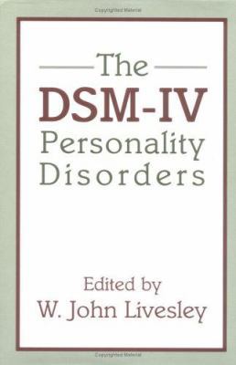 The DSM-IV Personality Disorders (Diagnosis and... 0898622573 Book Cover