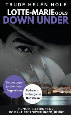 Lotte-Marie goes Down Under [Norwegian] 1393050492 Book Cover