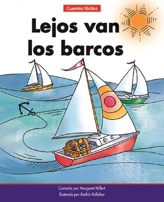 Lejos Van Los Barcos=away Go the Boats [Spanish] 168450872X Book Cover