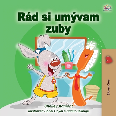 I Love to Brush My Teeth (Slovak Children's Book) [Slovak] [Large Print] 1525992244 Book Cover