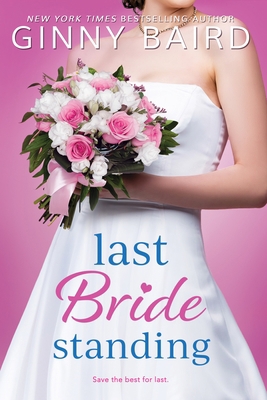 Last Bride Standing 1649373724 Book Cover