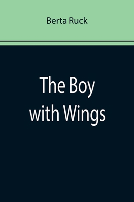 The Boy with Wings 9355892918 Book Cover