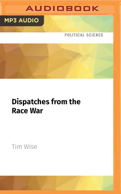 Dispatches from the Race War 1713612283 Book Cover