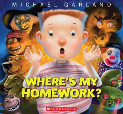 Where's My Homework? 0545436559 Book Cover