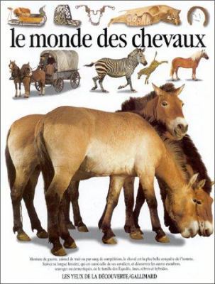 Le monde des chevaux [French] 207056679X Book Cover