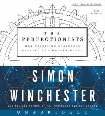 The Perfectionists: How Precision Engineers Cre... 0062850849 Book Cover