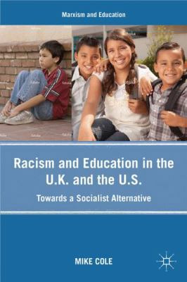 Racism and Education in the U.K. and the U.S.: ... 0230103790 Book Cover