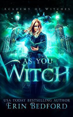 As You Witch 1724061240 Book Cover