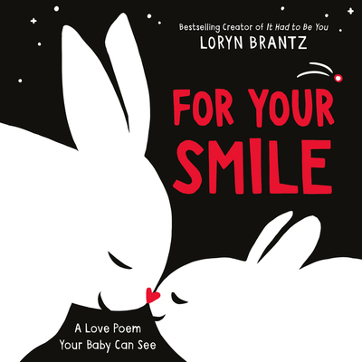 For Your Smile: A High Contrast Book for Newborns 0063086344 Book Cover