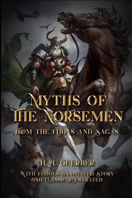 Myths of the Norsemen: From the Eddas and Sagas... B08WK9C3VW Book Cover