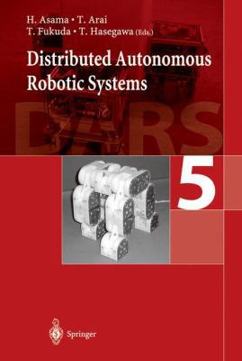 Distributed Autonomous Robotic Systems 5 443170339X Book Cover